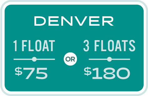 Denver Gift Cards: $75 for 1 float, $180 for 3 floats.